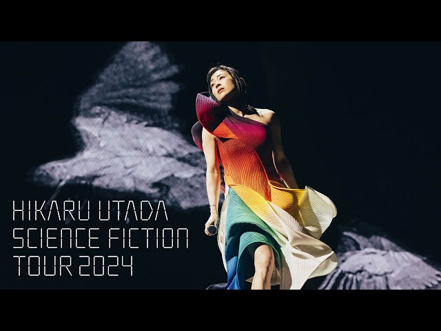 宇多田ヒカル『HIKARU UTADA SCIENCE FICTION TOUR 2024』ダイジェスト映像＜U-NEXTで見放題配信中＞