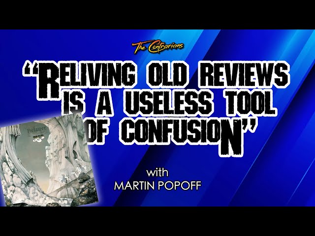 The Contrarians "Reliving Old Reviews..." YES - Relayer w/Martin Popoff