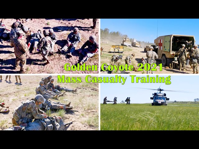 Mass Casualty Training; Golden Coyote 2021