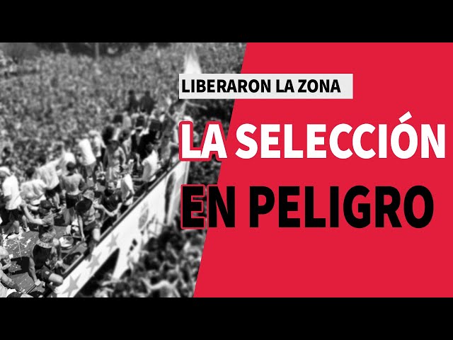 ESCÁNDALO ARGENTINO | La AFA acusa al gobierno de liberar la zona y poner en PELIGRO a la Selección