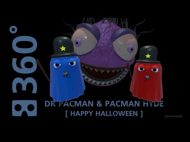 360° VR  -  DR PACMAN & PACMAN HYDE  [ Happy Halloween ] - Vilin 360