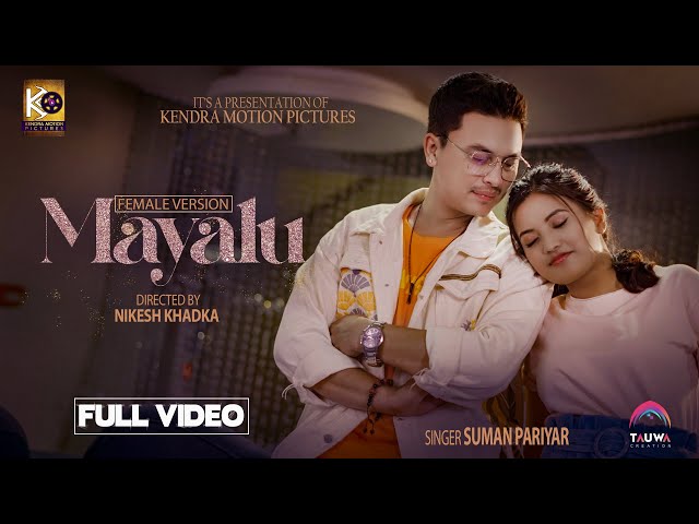 MAYALU Official MV (Female Version) ft.Paul Shah & Shilpa Thapa | Suman Pariyar |Vek & Yabesh Thapa