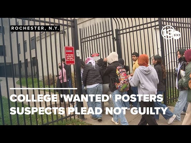 University of Rochester students charged for 'wanted' posters plead not guilty