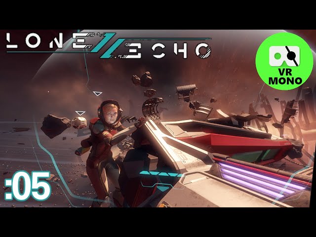 Lone Echo II Playthough Part 5 (Final) [2D VR Monoscopic]