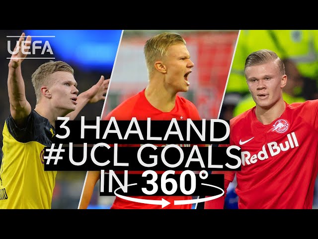 Relive three of the GREATEST HAALAND #UCL GOALS in 360°