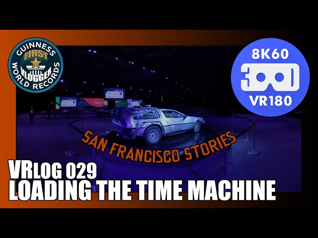 SF Stories: Loading The Time Machine (Entry #2330 - VRLOG 029)