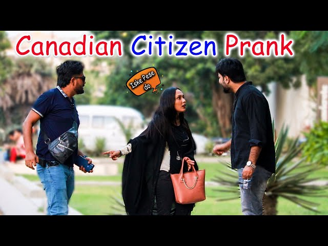 Canadian Citizen Prank | Desi Pranks 2.O | Pranks In Pakistan