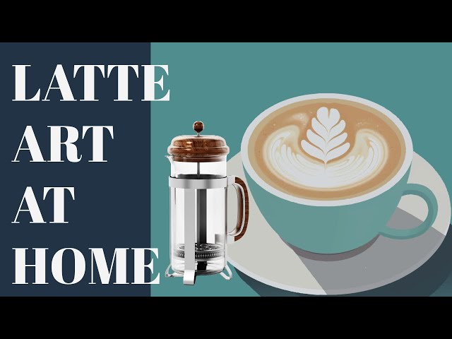 Latte Art at Home! WITHOUT MACHINE (for beginners)