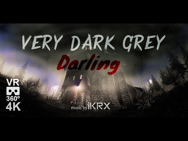 Very Dark Grey Darling VR 360º 4K HDR