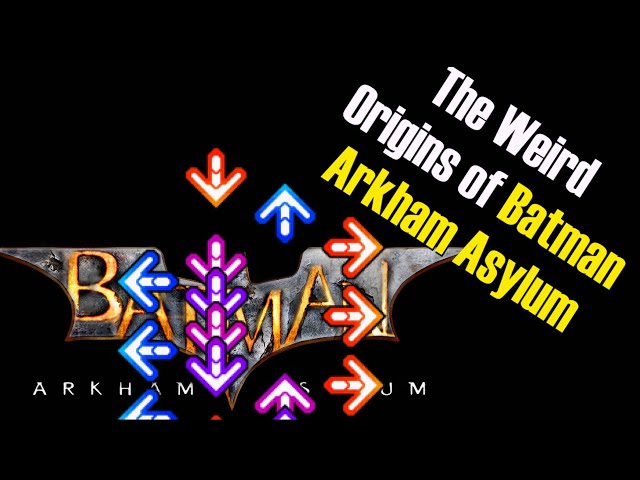 The Weird Origins of Batman Arkham Asylum