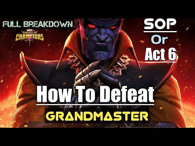 How to Defeat Grandmaster |Full Breakdown| - Marvel Contest of Champions