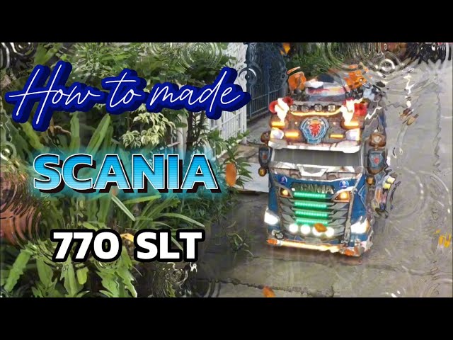 Rc รถบรรทุกสิบล้อหัวลากบังคับ SCANIA 770S SLT V8  model truck build electric/hybrid truck