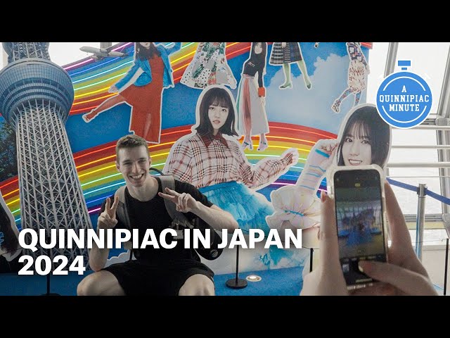 A Quinnipiac Minute | Quinnipiac in Japan