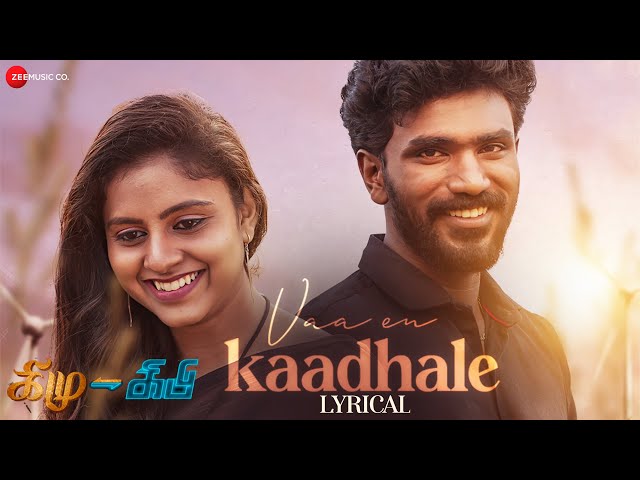 Vaa En Kaadhale - Lyrical | Kimu Kipi | Sathyaprakash | Vignesh Raja | Hari Hara Subramaniyan