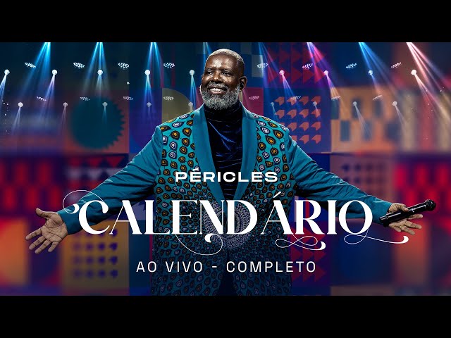 Péricles - Calendário Ao Vivo (Completo)