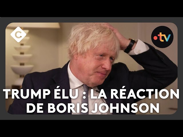 Brexit, Covid, Trump… Les confidences de Boris Johnson - C à Vous