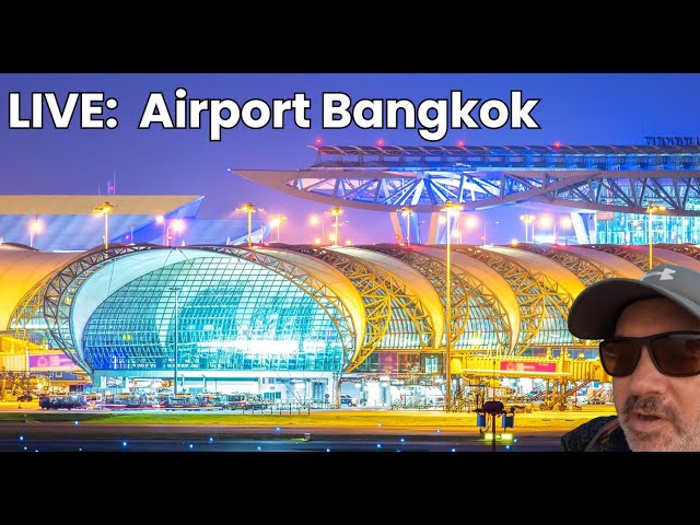 BKK airport LIVE.  Tonight