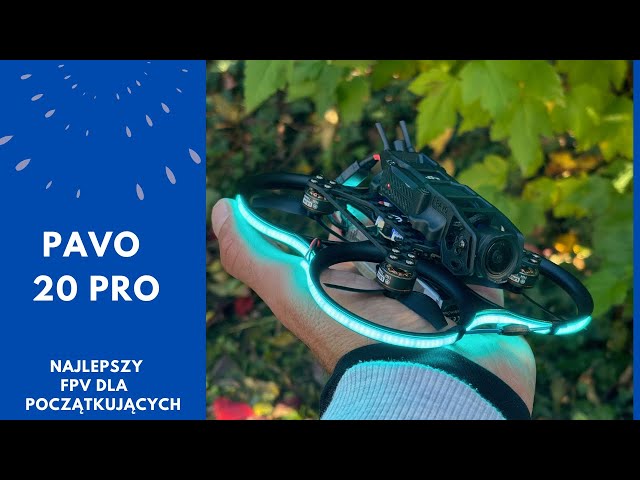 Najlepszy FPV dla początkujących? BetaFPV Pavo 20 Pro