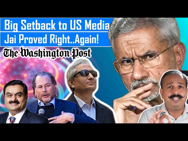 Biggest Setback for US Media. Jaishankar Proved Right Again.