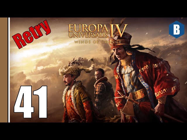 Let's Play - EUROPA UNIVERSALIS IV - Champa [Retry] (Indochina) - PART 41 - EU4 All DLC