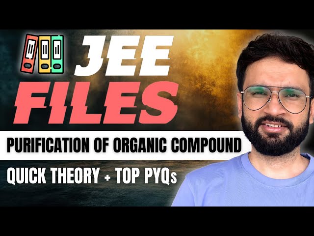 Practical Organic Chemistry | JEE FILES - Quick Theory + TOP PYQs | JEE 2025 | #jee2025 #jee1