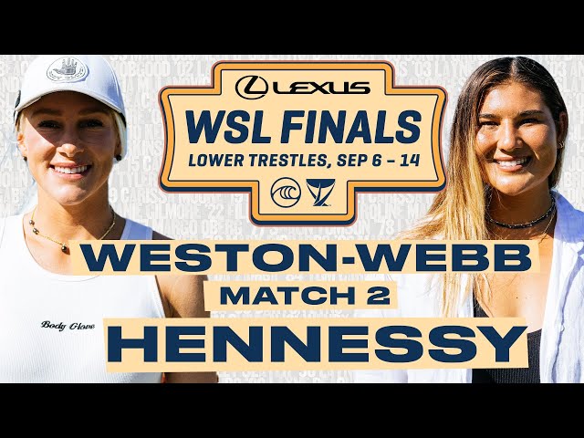 Tatiana Weston-Webb vs Brisa Hennessy | Lexus WSL Finals 2024 - Match 2