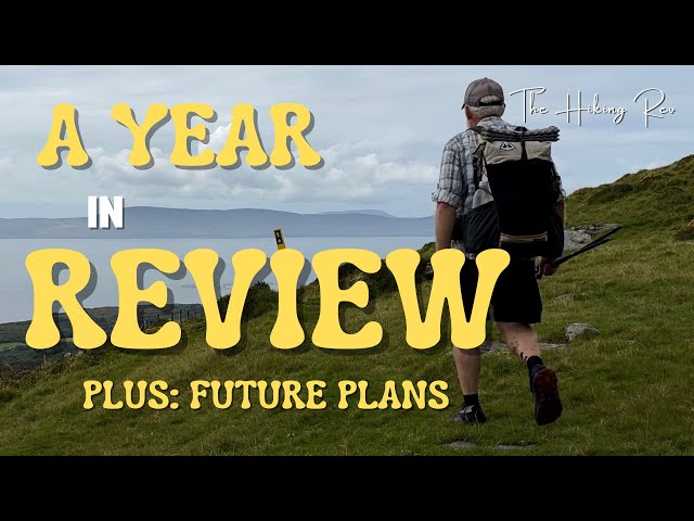 A Hiking Year in Review and Hiking Plans for the Future