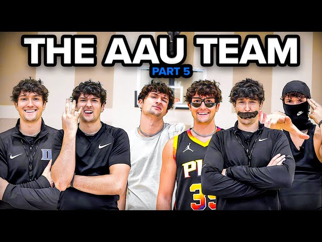 The AAU Team part 5 (SOMEONE'S GETTING CUT TODAY)