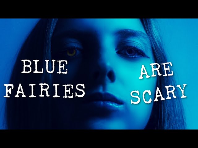 Seven TRUE Strange Encounters with BLUE Fairies (Real Stories)