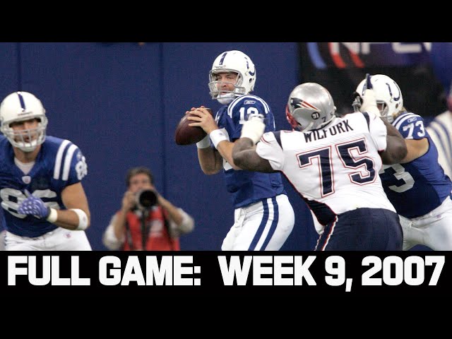 Manning vs. Brady Battle of the Undefeated! Colts vs. Patriots Week 9, 2007 Full Game