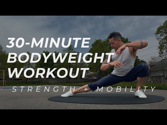 30-minute Bodyweight Workout | Movement • Strength • Mobility