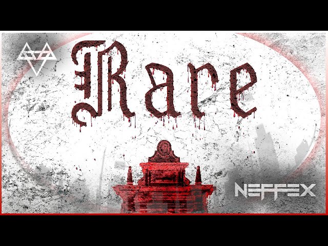 NEFFEX - Rare [Copyright Free] No.220