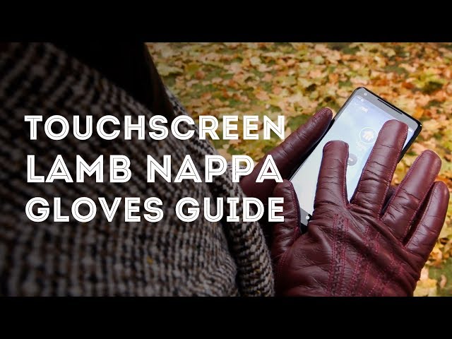 Men's Leather Touchscreen Lamb Nappa Gloves Guide - Text & Use Your Phone - Gentleman's Gazette