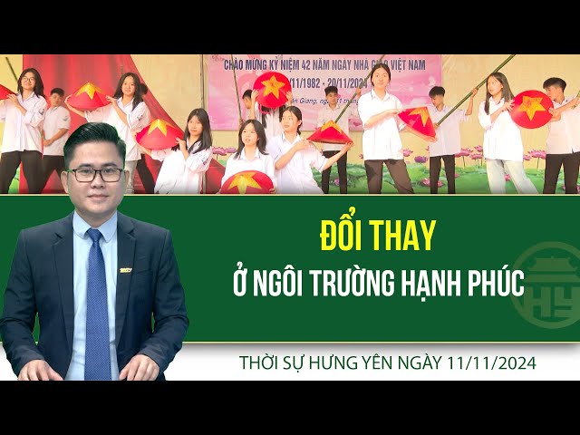 Thời sự Hưng Yên thứ Hai ngày 11/11/2024