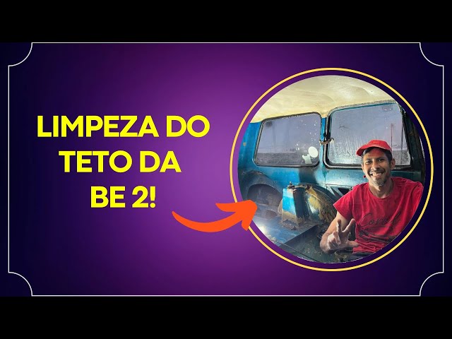 PRIMEIRO PASSO DA LIMPEZA INTERNA DA BE 2