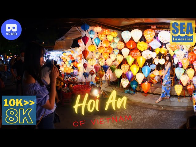 Hoi An, Vietnam, Captured in 10K 3D VR180, downsampled to 8K.