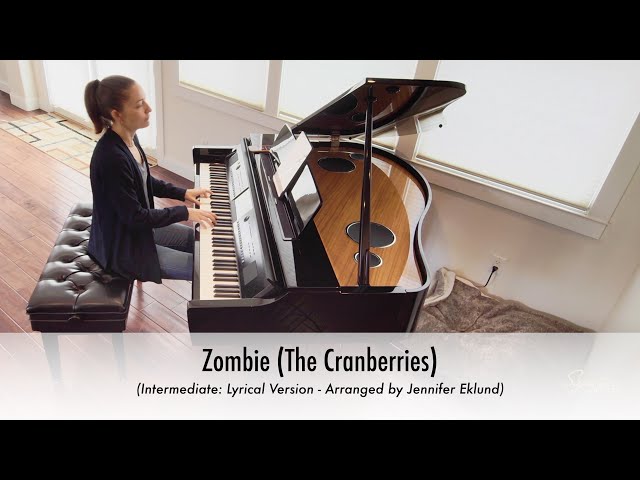 Zombie (The Cranberries) Piano Sheet Music (Intermediate: Lyrical Version) Arr. by Jennifer Eklund