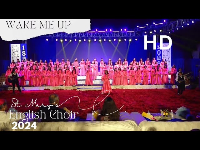 WAKE ME UP - Cover By St. Mary's Convent High School