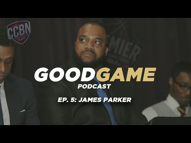 Good Game Episode 5 | James Parker The  PYBL