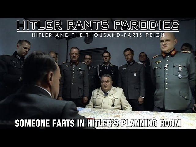 Someone farts in Hitler's planning room