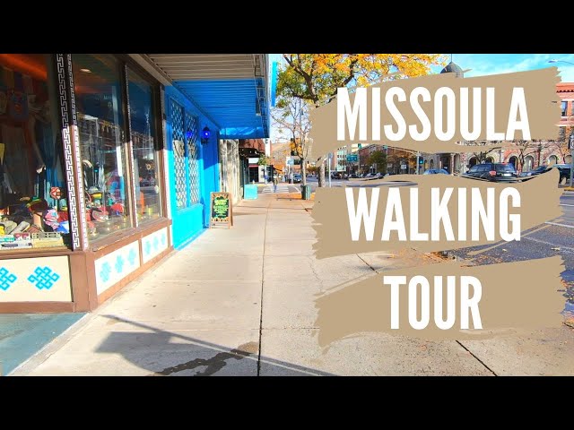 Missoula, Montana: A Walking Tour Of The Downtown Area #montanaliving #missoulamontana #montana