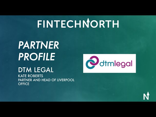 Partner Profile: DTM Legal - with Kate Roberts, Partner