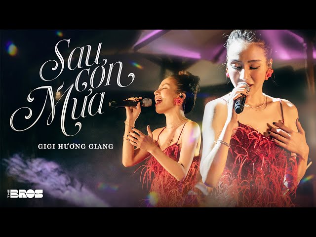 Sau Cơn Mưa - GiGi Hương Giang live at #souloftheforest