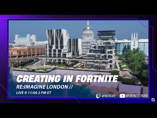 Re:Imagine London | Creating in Fortnite