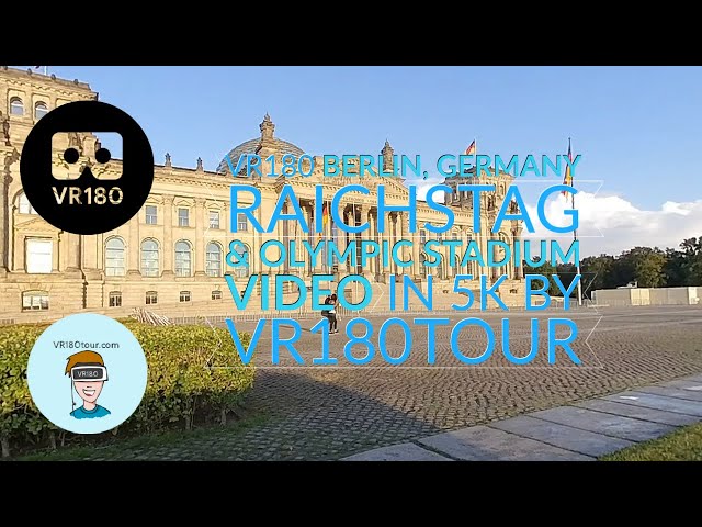 VR180 Berlin Raichstag Olympic Stadium  VR180Tour 5K. Travel video from Berlin, Germany