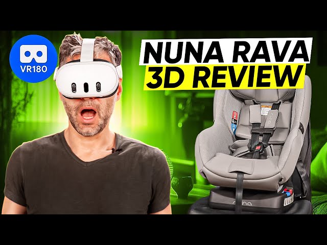 Nuna RAVA Car Seat [VR 180 3D] - Best Convertible Car Seat Review 2024 - Virtual Reality