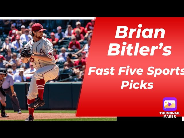 Brian Bitler’s Fast Five Selections 9/12/22