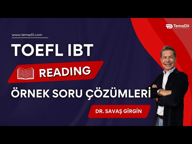 TOEFL Reading Soru Tipleri ve Hazırlık Önerileri