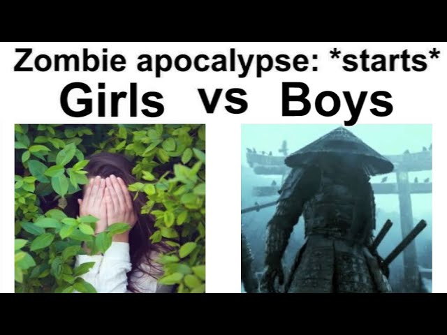 BOYS VS GIRLS MEMES ZOMBIE APOCALYPSE V3