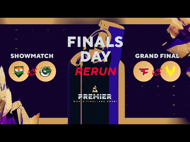 (RERUN) BLAST World Final 2023, Grand Finals Day: Team India vs Team Pakistan, FaZe vs Vitality